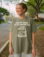 i cook my turkey the old fashioned way tee