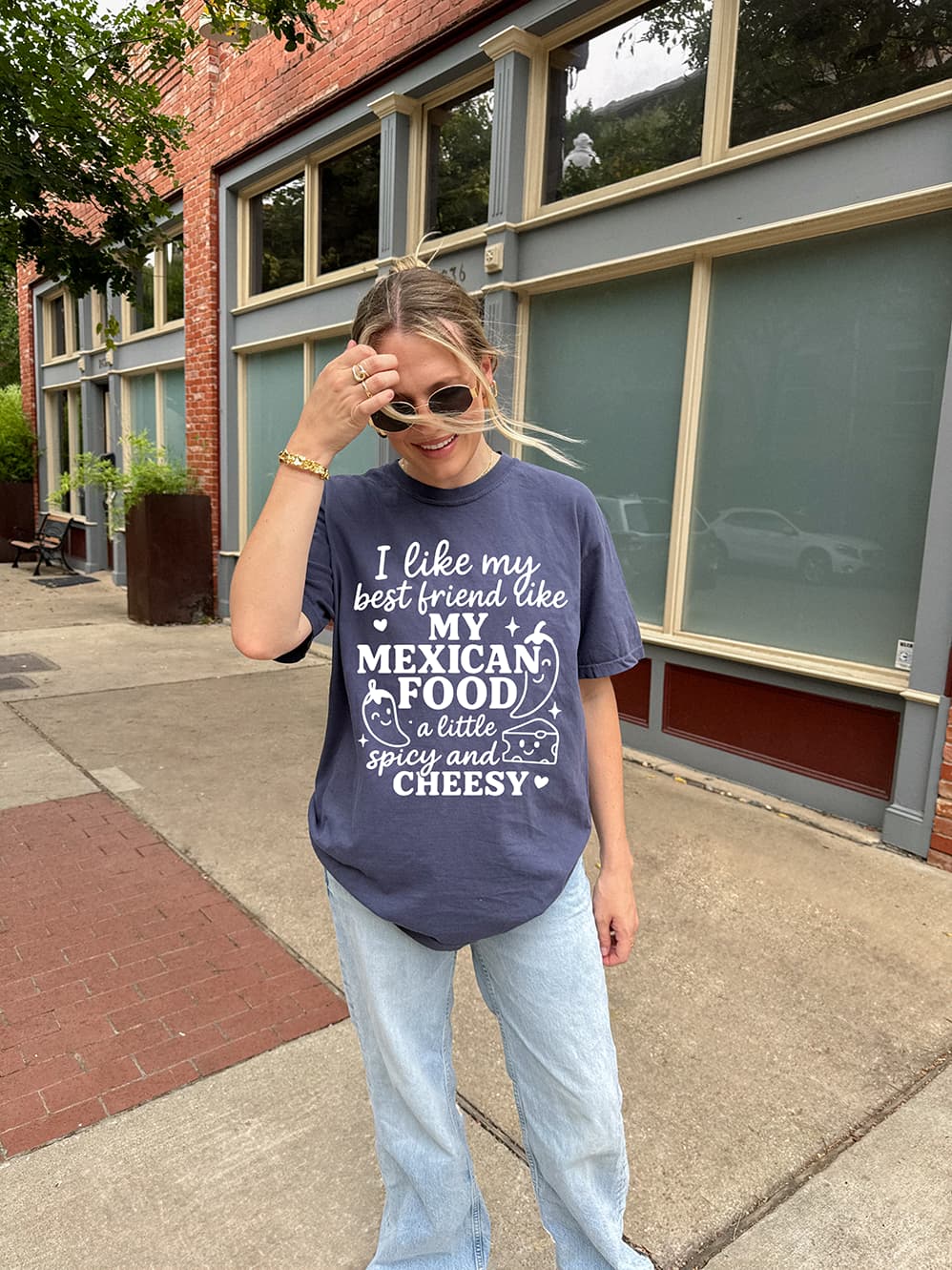 I like my best friend like my mexican food spicy and cheesy T-shirt